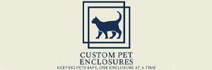 Custom Pet Enclosures
